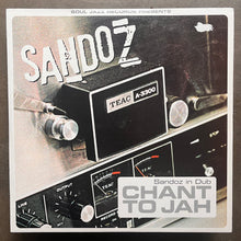 Sandoz – Chant To Jah: Sandoz In Dub