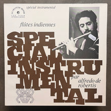 Alfredo De Robertis, Los Condores – Les Flûtes Indiennes