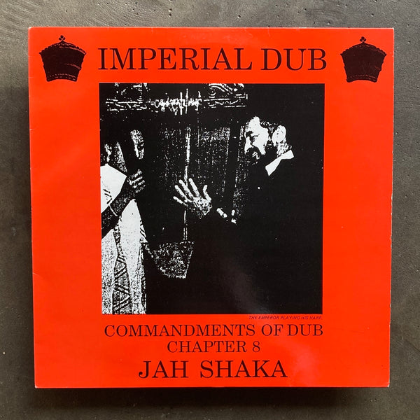 Jah Shaka – Commandments Of Dub Chapter 8 - Imperial Dub