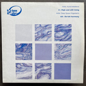 Aural Imbalance / Deep Space Organism's – High And Still Rising / De-Tek Harmony