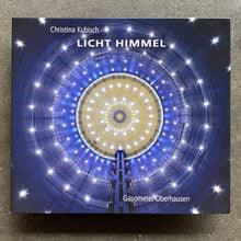 Christina Kubisch – Licht Himmel