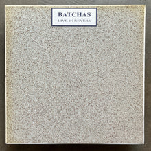 Batchas – Live In Nevers