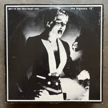 The Higsons – It Goes Waap / Got To Let This Heat Out