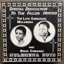 The Mulemena Boys – Special Dedication To The Fallen Heroes