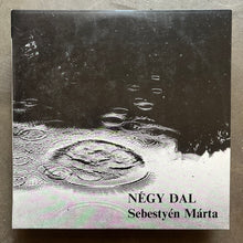 Sebestyén Márta  – Négy Dal