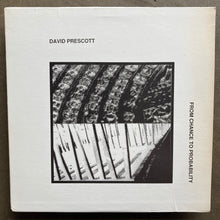 David Prescott – From Chance To Probability