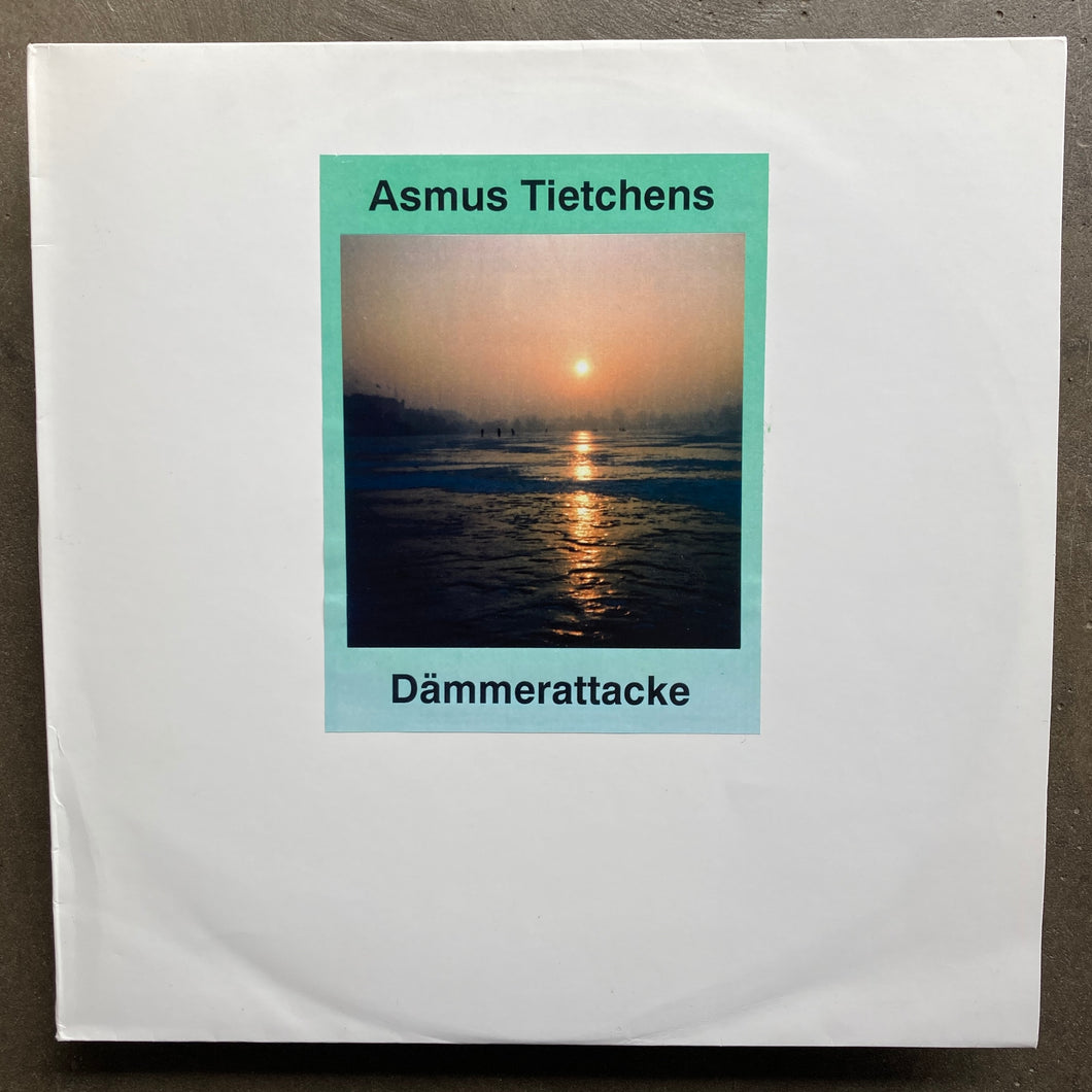 Asmus Tietchens – Dämmerattacke
