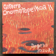 Joseba Irazoki – Gitarra Onomatopeikoa II