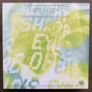 Pablo's Eye – The Light Was Sharp, Our Eyes Were Open