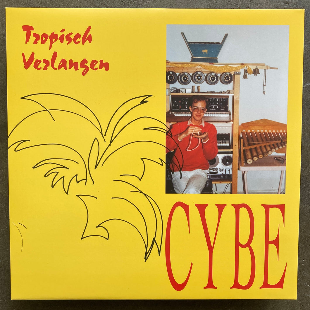 Cybe – Tropisch Verlangen