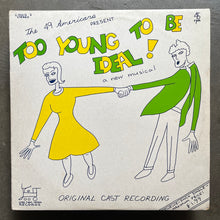 The 49 Americans – Too Young To Be Ideal!