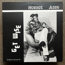 Horace Andy – Get Wise