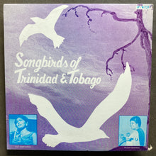 Lilly Ramcharan & Rajdai Sookraj – Songbirds Of Trinidad & Tobago