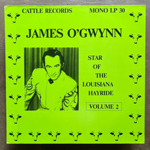 James O'Gwynn – Star Of The Louisiana Hayride Volume 2
