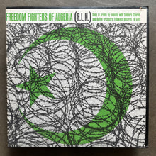 Freedom Fighters Of Algeria – Songs Of The F.L.N.