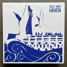 Circle Bros  – Haven