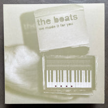 The Boats – We Made It For You