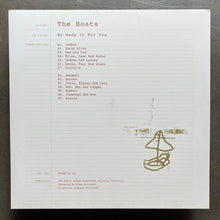 The Boats – We Made It For You