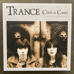 Chris & Cosey ‎– Trance