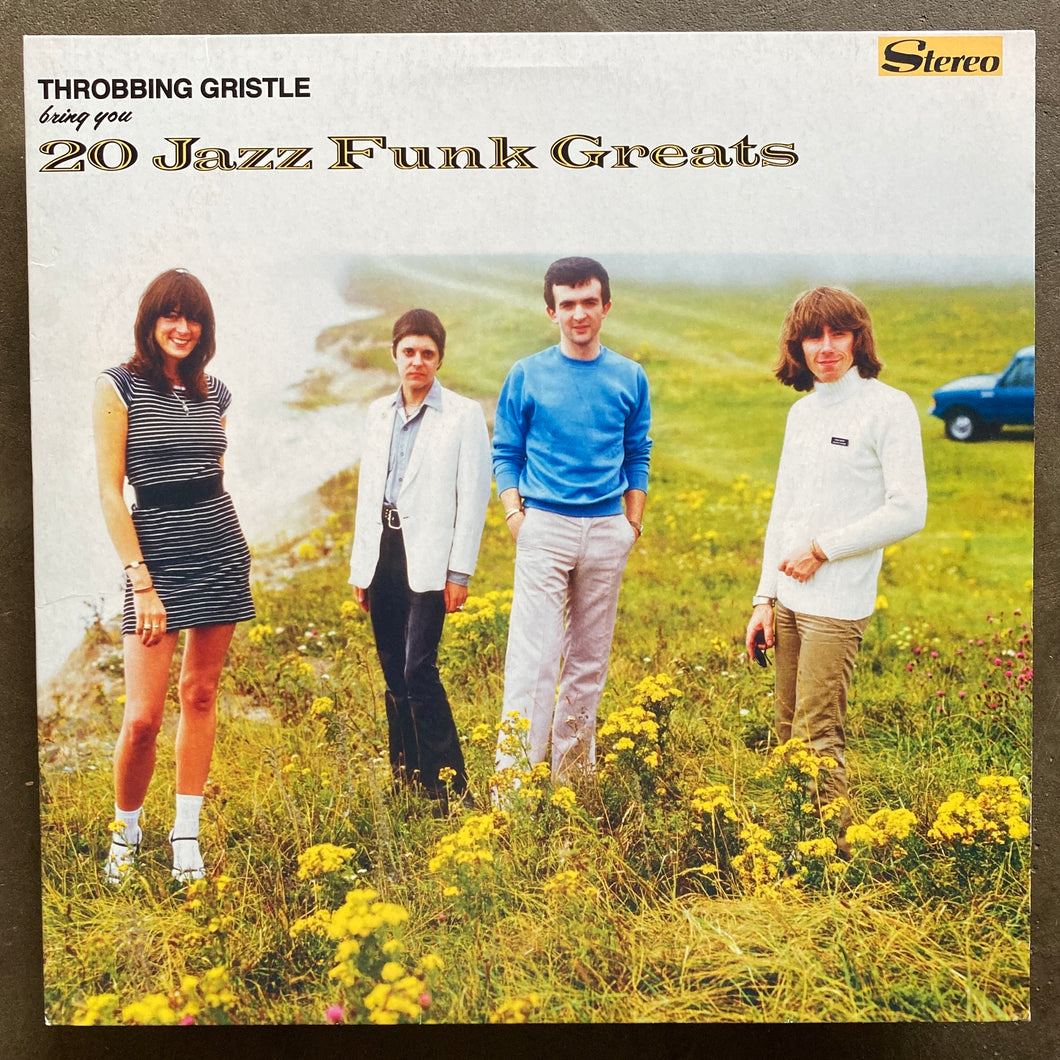 Throbbing Gristle – 20 Jazz Funk Greats