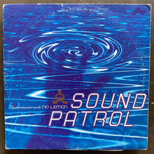 Sound Patrol – Sweetened - No Lemon