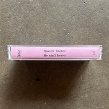 Russell Walker – He Ain't Heavy