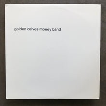 Golden Calves ‎– Money Band