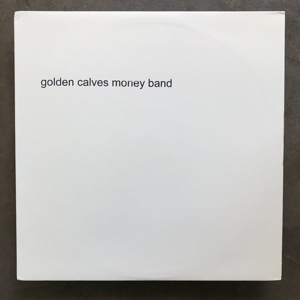 Golden Calves ‎– Money Band