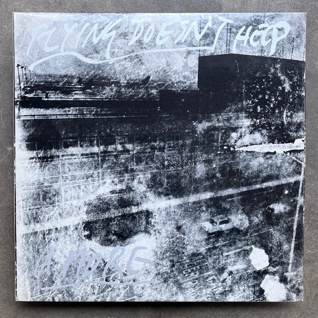A. More – Flying Doesn't Help