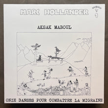 Marc Hollander, Aksak Maboul ‎– Onze Danses Pour Combattre La Migraine