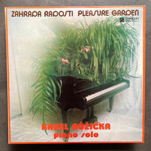 Karel Růžička – Zahrada Radosti (Pleasure Garden)