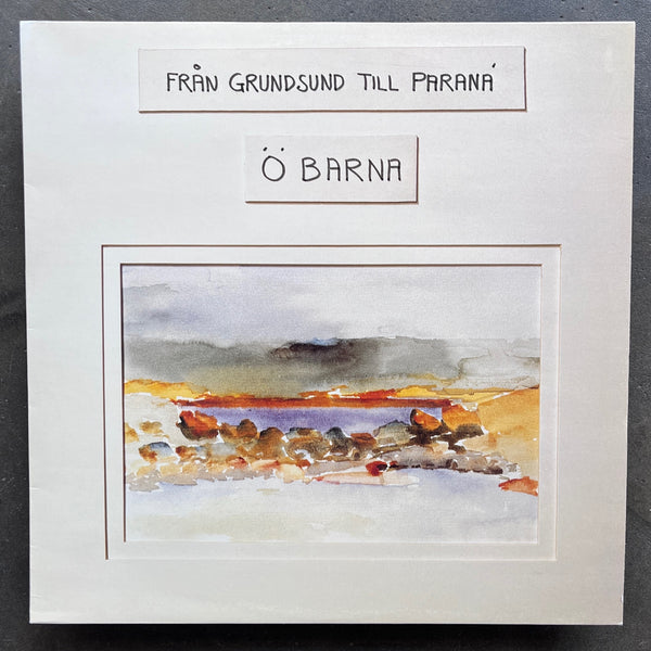 Öbarna – Från Grundsund Till Paraná