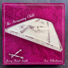 Jerry Read Smith, Tom Fellenbaum – The Strayaway Child