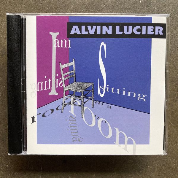Alvin Lucier – I Am Sitting In A Room