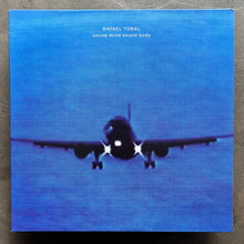 Rafael Toral – Sound Mind Sound Body