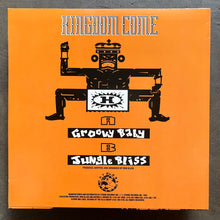 Kingdom Come – Groovy Baby / Jungle Bliss