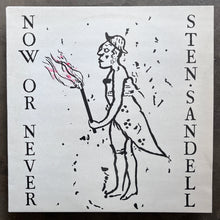 Sten Sandell – Now Or Never