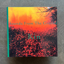 Sounds From The Ground – Kin