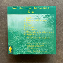 Sounds From The Ground – Kin