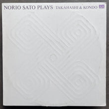 Norio Sato Plays Takahashi & Kondo – Plays Takahashi & Kondo