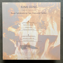 Kink Gong – Imer Zeillos: Asian Variations For Saz, Cura & Tanbur