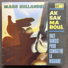 Marc Hollander, Aksak Maboul ‎– Onze Danses Pour Combattre La Migraine