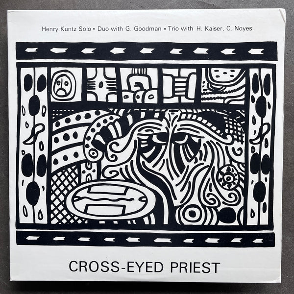 Henry Kuntz – Cross-Eyed Priest