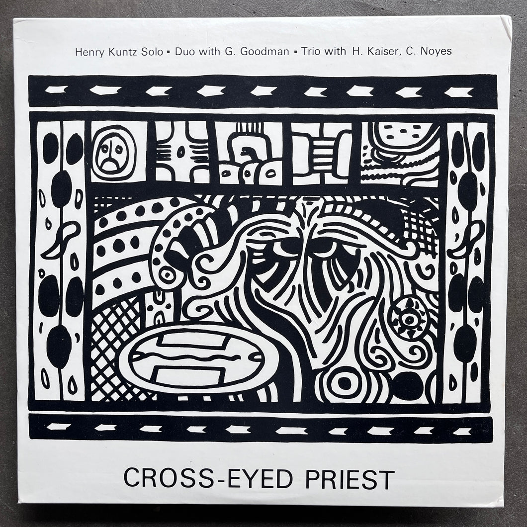 Henry Kuntz – Cross-Eyed Priest