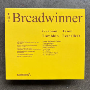 Graham Lambkin / Jason Lescalleet – The Breadwinner