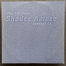 The 7th Plain – Shades Amaze Concept Ep.