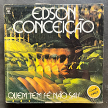 Edson Conceição – Quem Tem Fé, Não Sai!