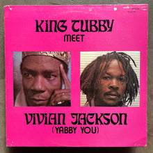 King Tubby / Vivian Jackson – King Tubby Meet Vivian Jackson (Yabby You)