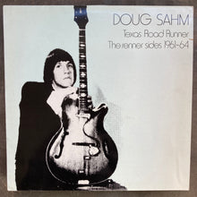 Doug Sahm – Texas Road Runner: The Renner Sides 1961-64