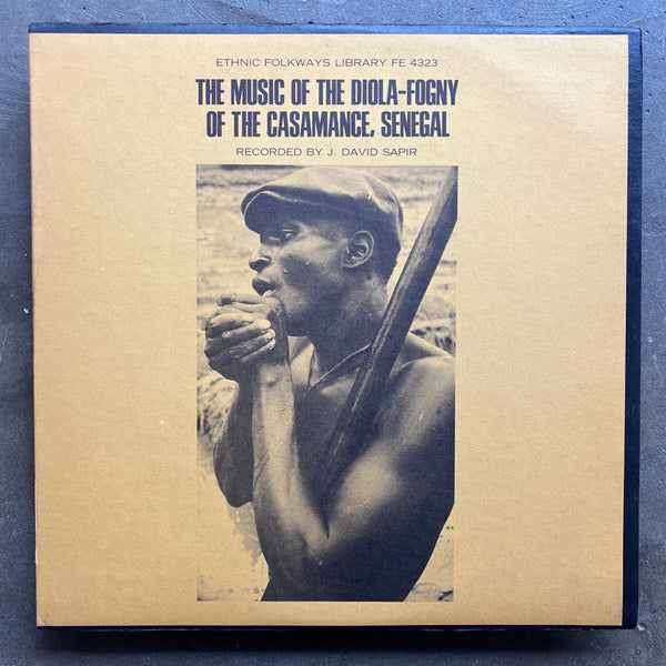 Diola-Fogny, Recorded By J. David Sapir – The Music Of The Diola-Fogny Of The Casamance, Senegal